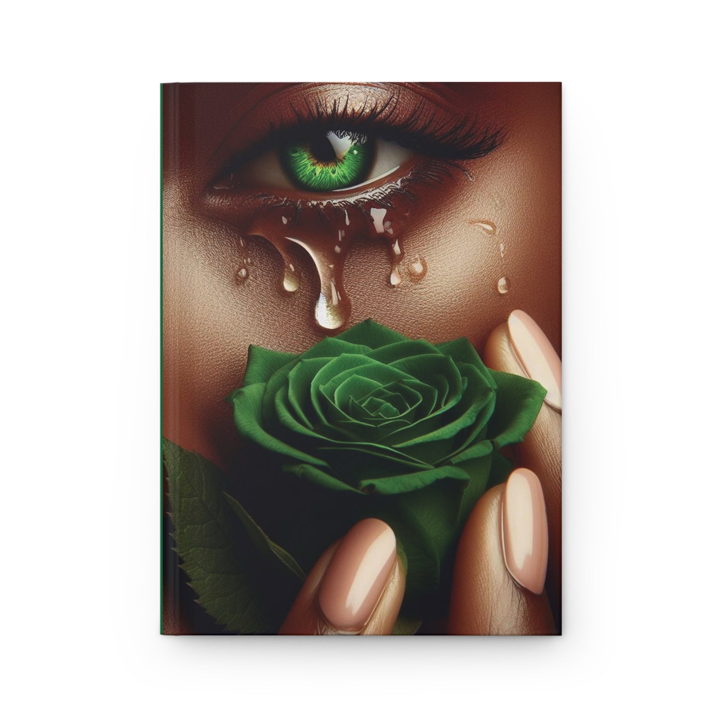 B.M.D TEARS that grew the ROSE Hardcover Journal Matte (edition 6 green)